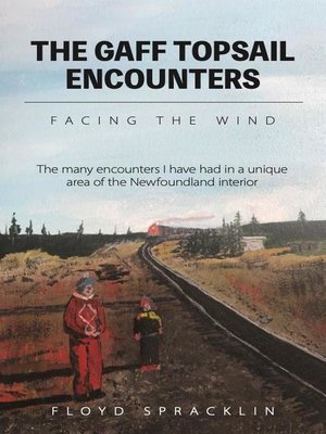 cover image of The Gaff Topsail Encounters